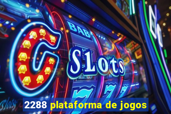 2288 plataforma de jogos